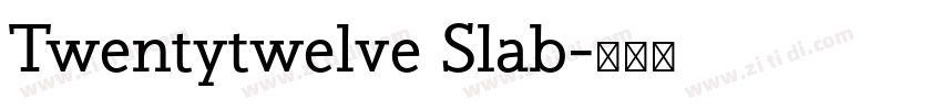 Twentytwelve Slab字体转换